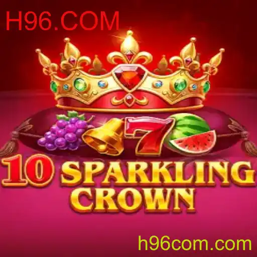 Explorando o Mundo de 10SparklingCrown: Um Novo Jogo Inovador da H96.COM