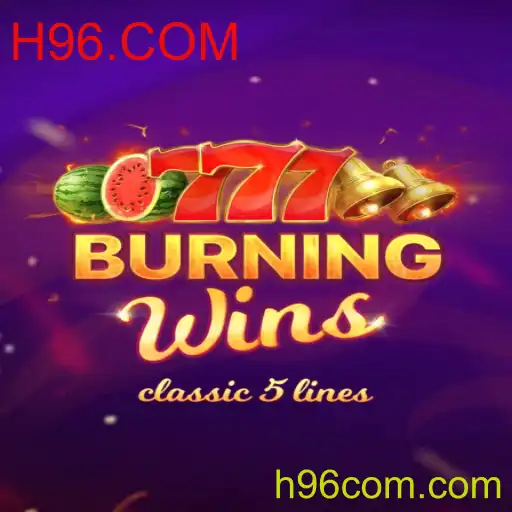 Explorando o Mundo de BurningWins: Diversão e Estratégia no H96.COM