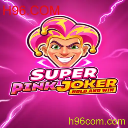 SuperPinkJoker: Um Jogo Revolucionário com H96.COM